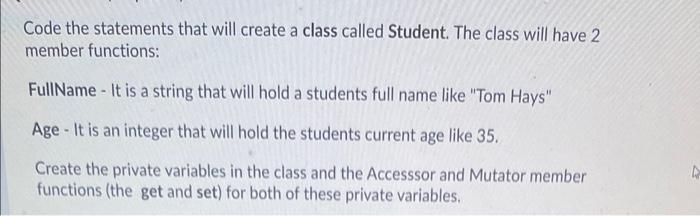 Solved Code the statements that will create a class called | Chegg.com