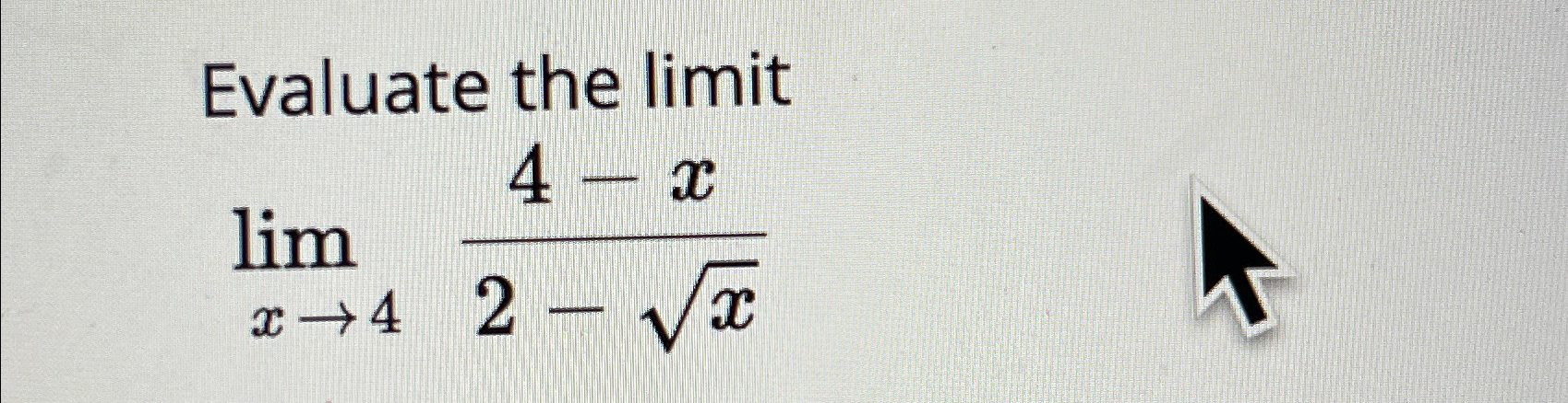 Solved Evaluate the limitlimx→44-x2-x2 | Chegg.com