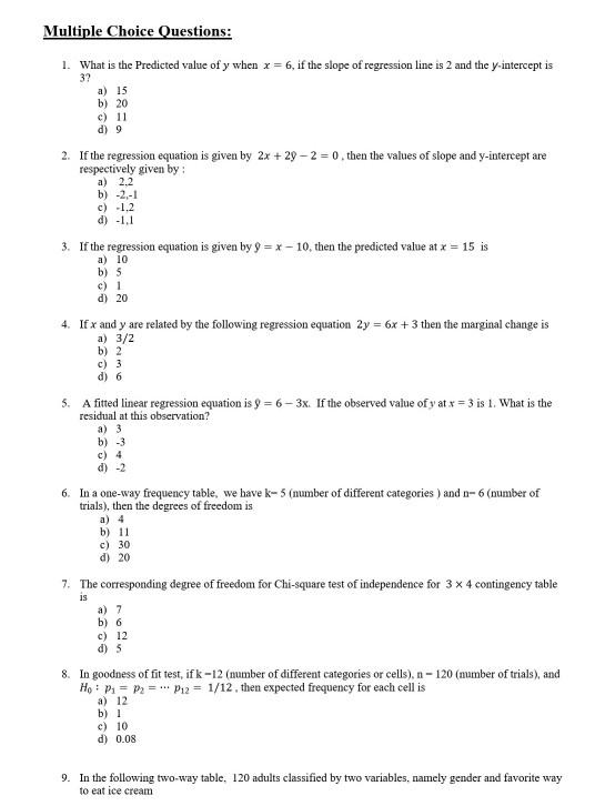 Solved Multiple Choice Questions: 1. What is the predicted | Chegg.com