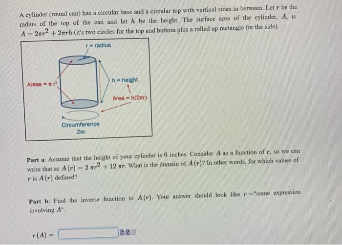 Solved A cylinder (round can) has a circular base and a