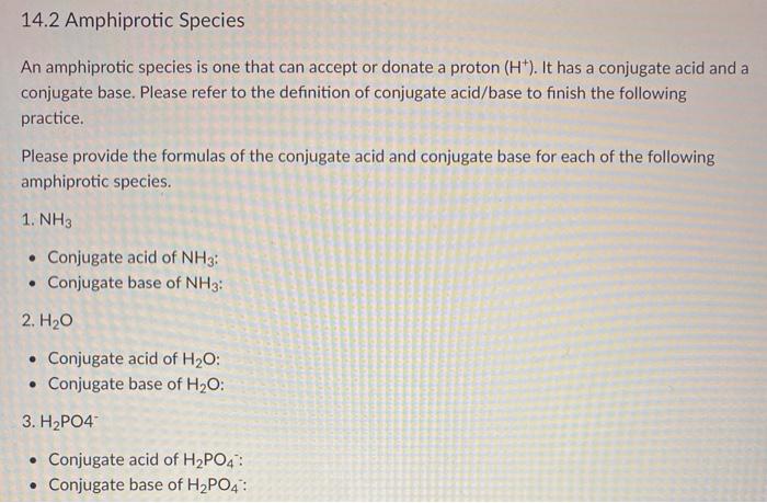 Solved 14.2 Amphiprotic Species An amphiprotic species is | Chegg.com