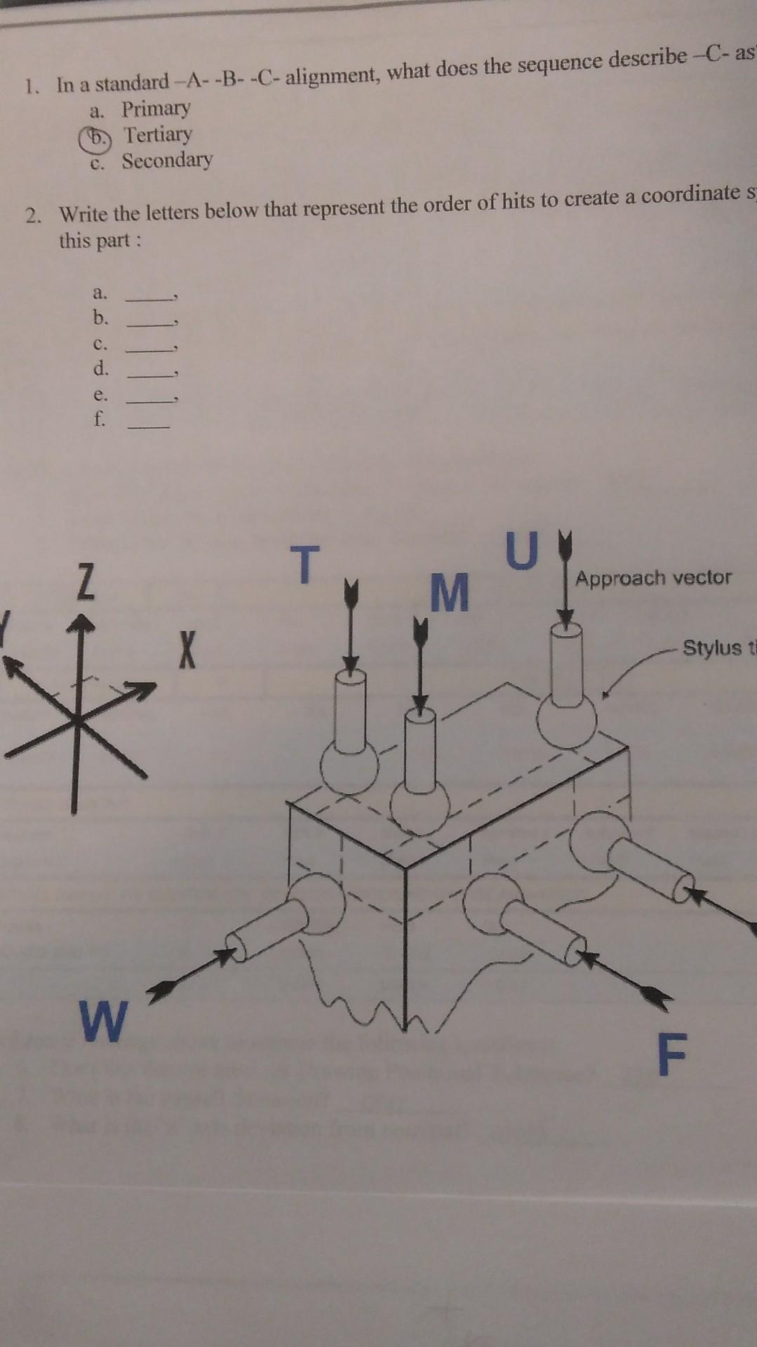 Solved 1. In A Standard - A- -B- -C- Alignment, What Does | Chegg.com