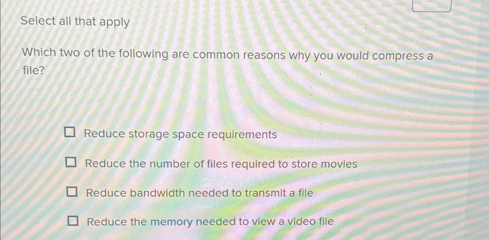 Solved Select all that applyWhich two of the following are | Chegg.com