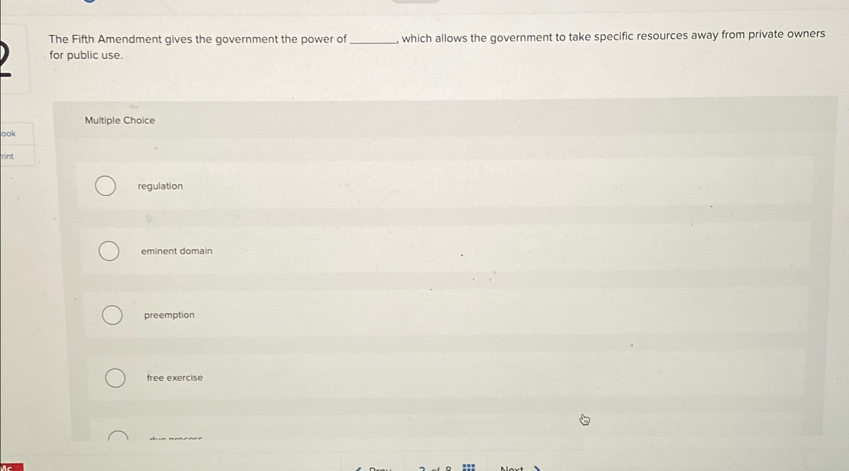 Solved The Fifth Amendment gives the government the power of | Chegg.com