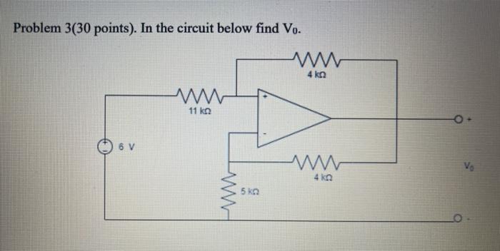 Solved Problem 3(30 points). In the circuit below find Vo. | Chegg.com