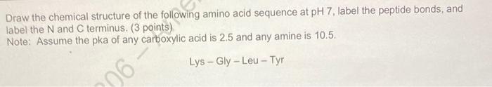 Solved Draw the chemical structure of the following amino | Chegg.com