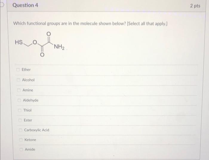 Solved Which Functional Groups Are In The Molecule Shown 7718