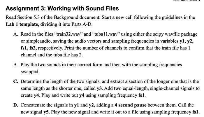 Solved Assignment 3: Working with Sound Files Read Section | Chegg.com