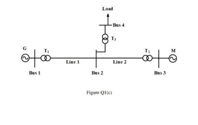 Solved Load Bus 4 Ty M ötő ötö Line 1 Line 2 Bus 1 Bus 2 Bus | Chegg.com