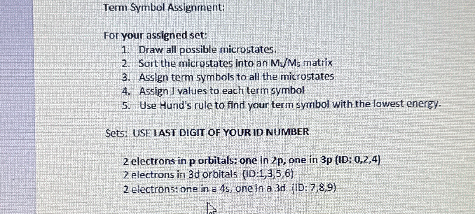 Solved Term Symbol Assignment:For your assigned set:Draw all | Chegg.com