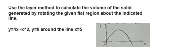 Layer Volume Math Solved Use the layer method to calculate the volume of the | Chegg.com