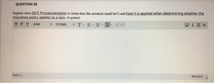 Solved Question 30 Explain What Dice Process Analysis Is Chegg Com