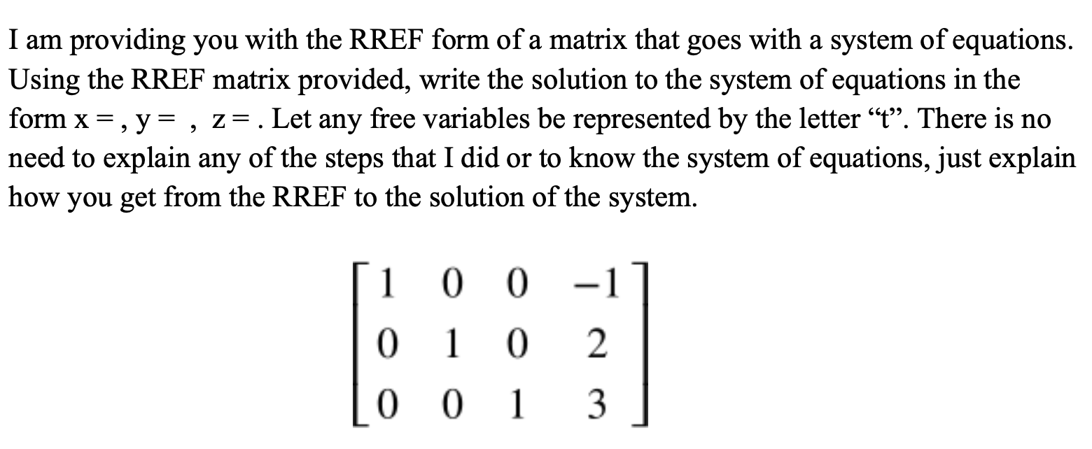 Solved I am providing you with the RREF form of a matrix | Chegg.com