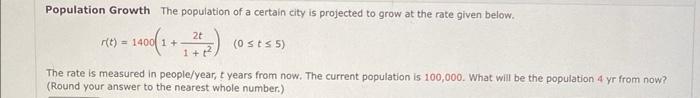 Solved Population Growth The population of a certain city is | Chegg.com