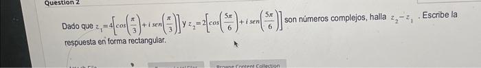 Dado que \( z_{1}=4\left[\cos \left(\frac{\pi}{3}\right)+i \operatorname{sen}\left(\frac{\pi}{3}\right)\right] y z_{2}=2\left