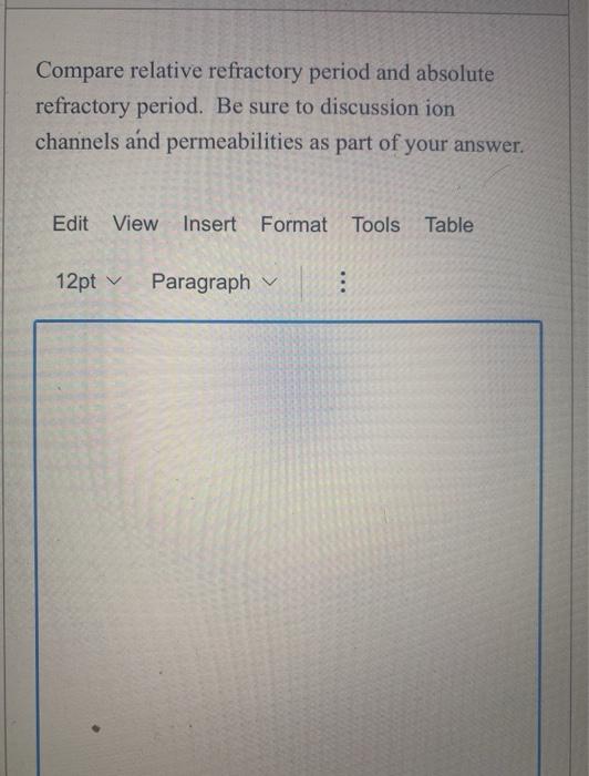 Solved Compare relative refractory period and absolute | Chegg.com