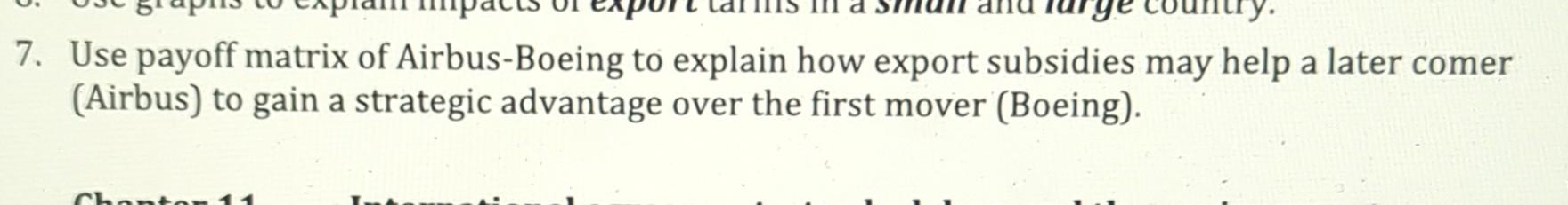 Solved 7. Use payoff matrix of Airbus-Boeing to explain how | Chegg.com