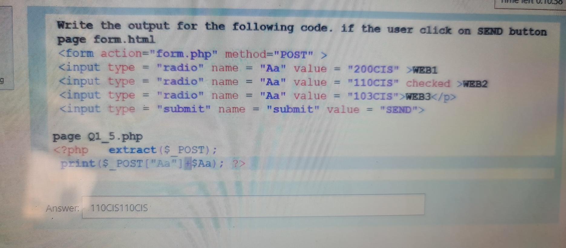 Solved Write the output for the following code. if the user ...