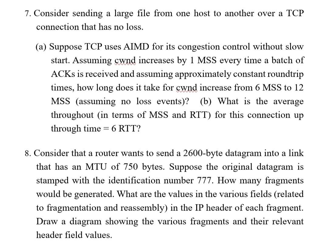 solved-7-consider-sending-a-large-file-from-one-host-to-chegg