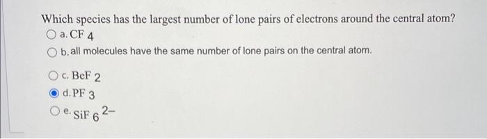 Solved Which Of The Following Molecules Has The Greatest | Chegg.com