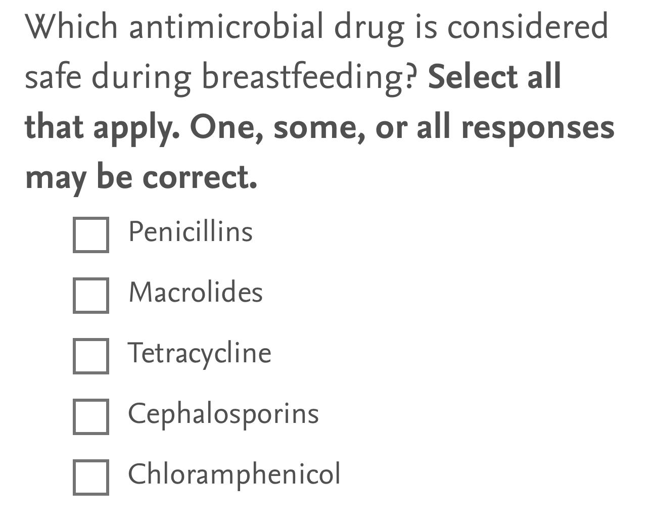 Solved Which Antimicrobial Drug Is Considered Safe During | Chegg.com