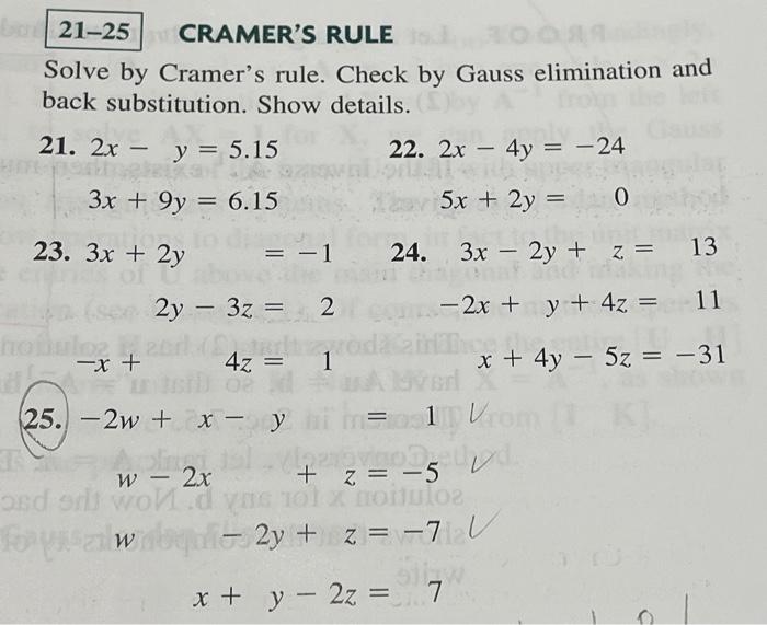 Solved 2125 CRAMER'S RULE Solve by Cramer's rule. Check by
