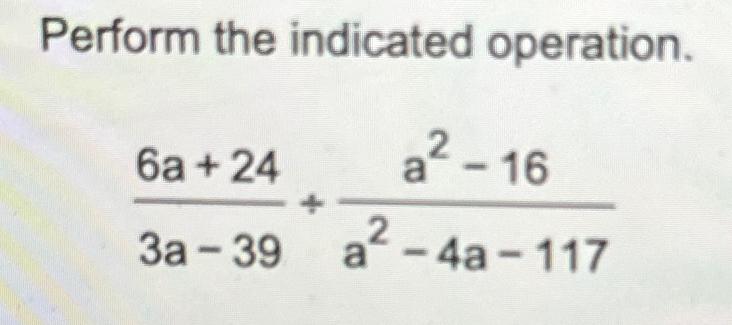 Solved Perform The Indicated | Chegg.com