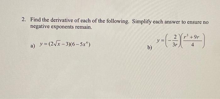 Solved 2. Find the derivative of each of the following. | Chegg.com