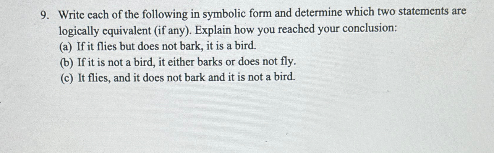 Solved Write each of the following in symbolic form and | Chegg.com