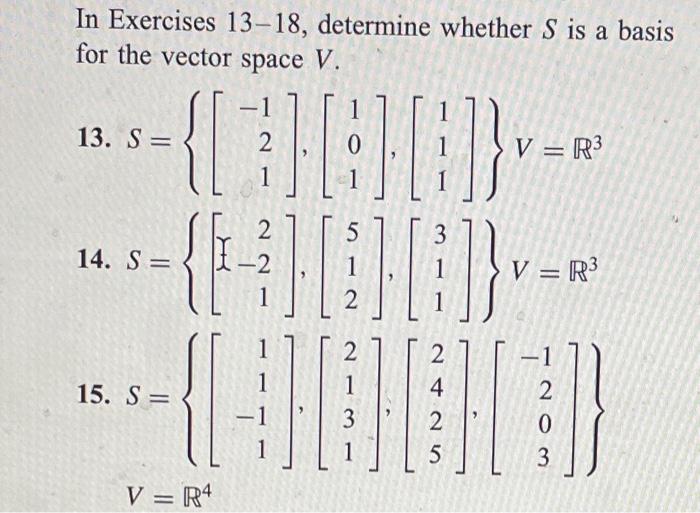 Solved In Exercises 13-18, determine whether S is a basis | Chegg.com