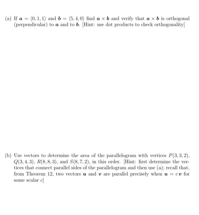 Solved (a) If A = (0,1,1) And B = (5,4,0) Find A X B And | Chegg.com