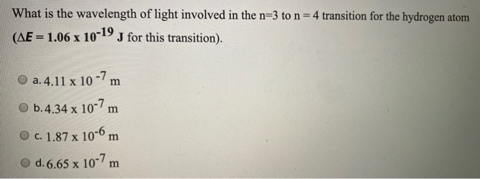 Solved What Is The Wavelength Of Light Involved In The N Chegg Com