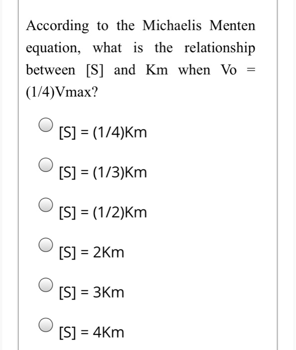 Solved According To The Michaelis Menten Equation What Is Chegg Com