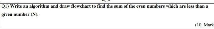 Solved Q1) Write an algorithm and draw flowchart to find the | Chegg.com
