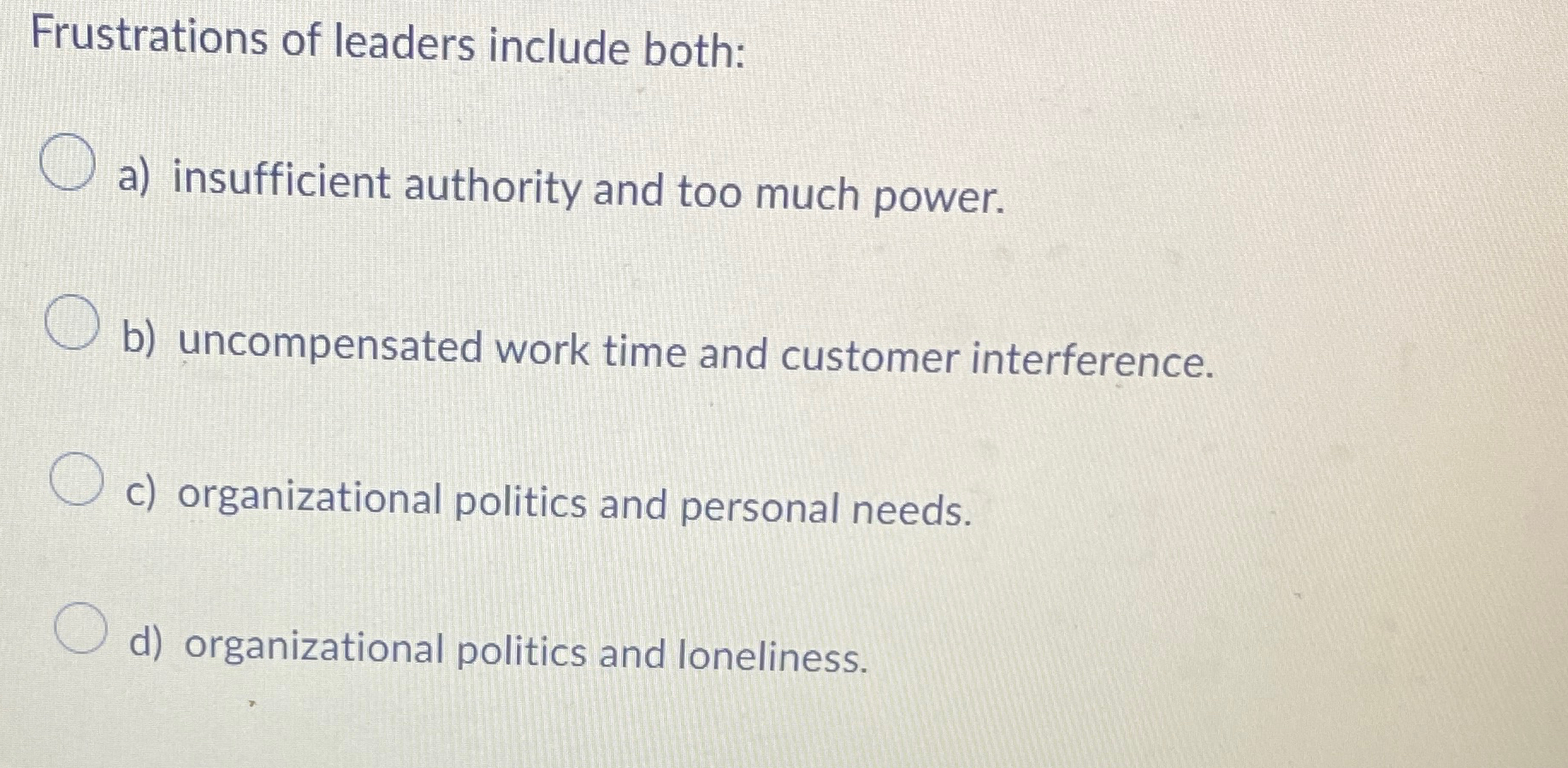Solved Frustrations of leaders include both: ﻿a) | Chegg.com