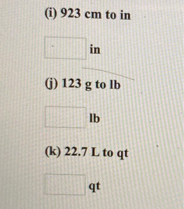 Solved Carry out the following conversions. Report your | Chegg.com