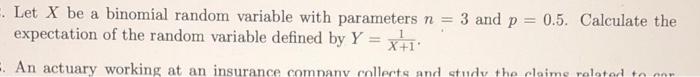 Solved . Let X be a binomial random variable with parameters | Chegg.com