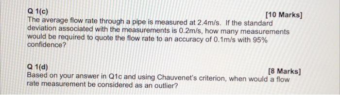 Solved Q 1(c) [10 Marks] The average flow rate through a | Chegg.com