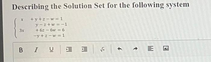 Solved Describing the Solution Set for the following system | Chegg.com