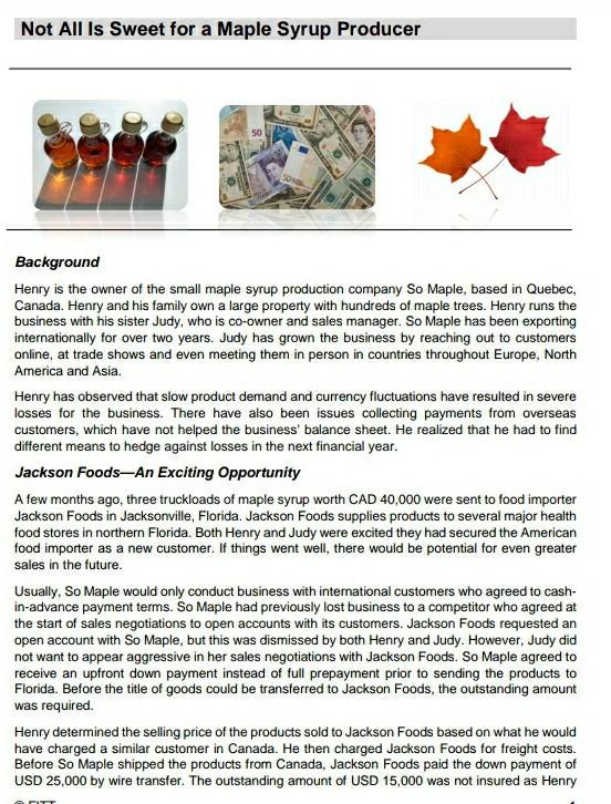 Not All Is Sweet For A Maple Syrup Producer Chegg 