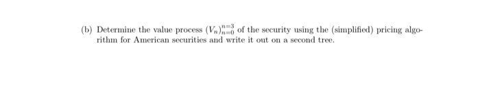 Solved 9.3. Consider a stock in the 3-period binomial model | Chegg.com