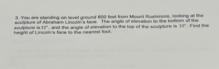 Solved 3. You are standing on level ground 800 feet from | Chegg.com