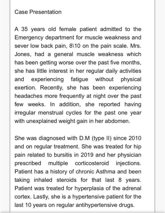 Solved Case Presentation A 35 years old female patient | Chegg.com
