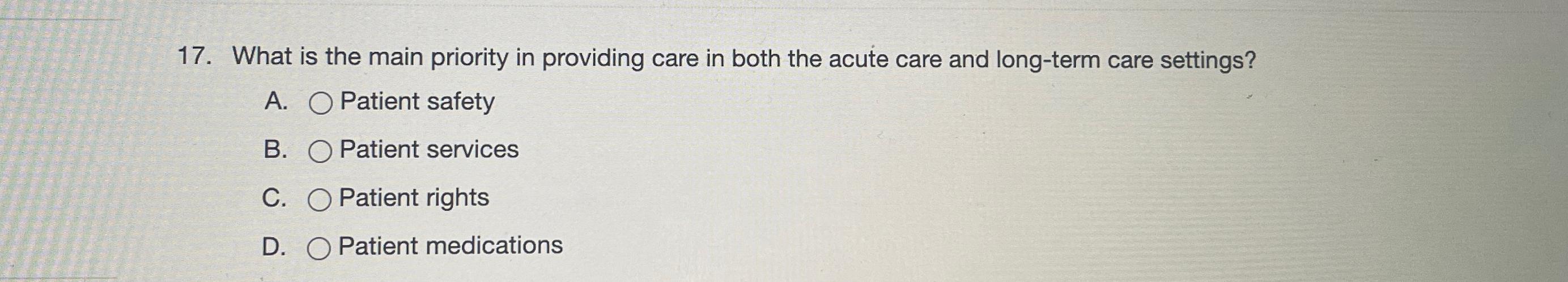 Solved What is the main priority in providing care in both | Chegg.com