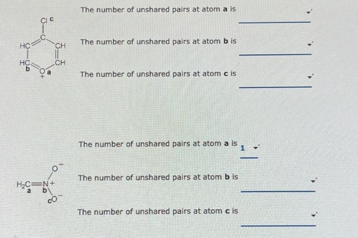 Solved The number of unshared pairs at atom b is The number | Chegg.com