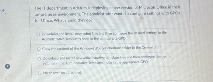 Solved The IT department in Adatum is deploying a new | Chegg.com