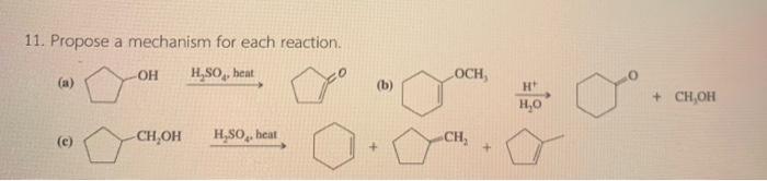 Solved 11. Propose A Mechanism For Each Reaction. (a) (b) | Chegg.com