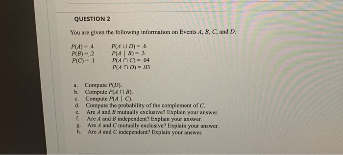 Solved QUESTION 2 You are given the following information on | Chegg.com