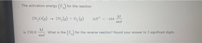 Solved The activation energy (Ea) for the reaction 2 | Chegg.com