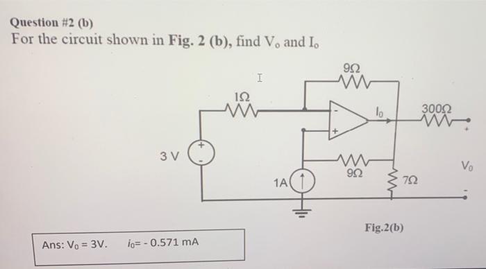 Solved Question #2 (b) For The Circuit Shown In Fig. 2 (b), | Chegg.com